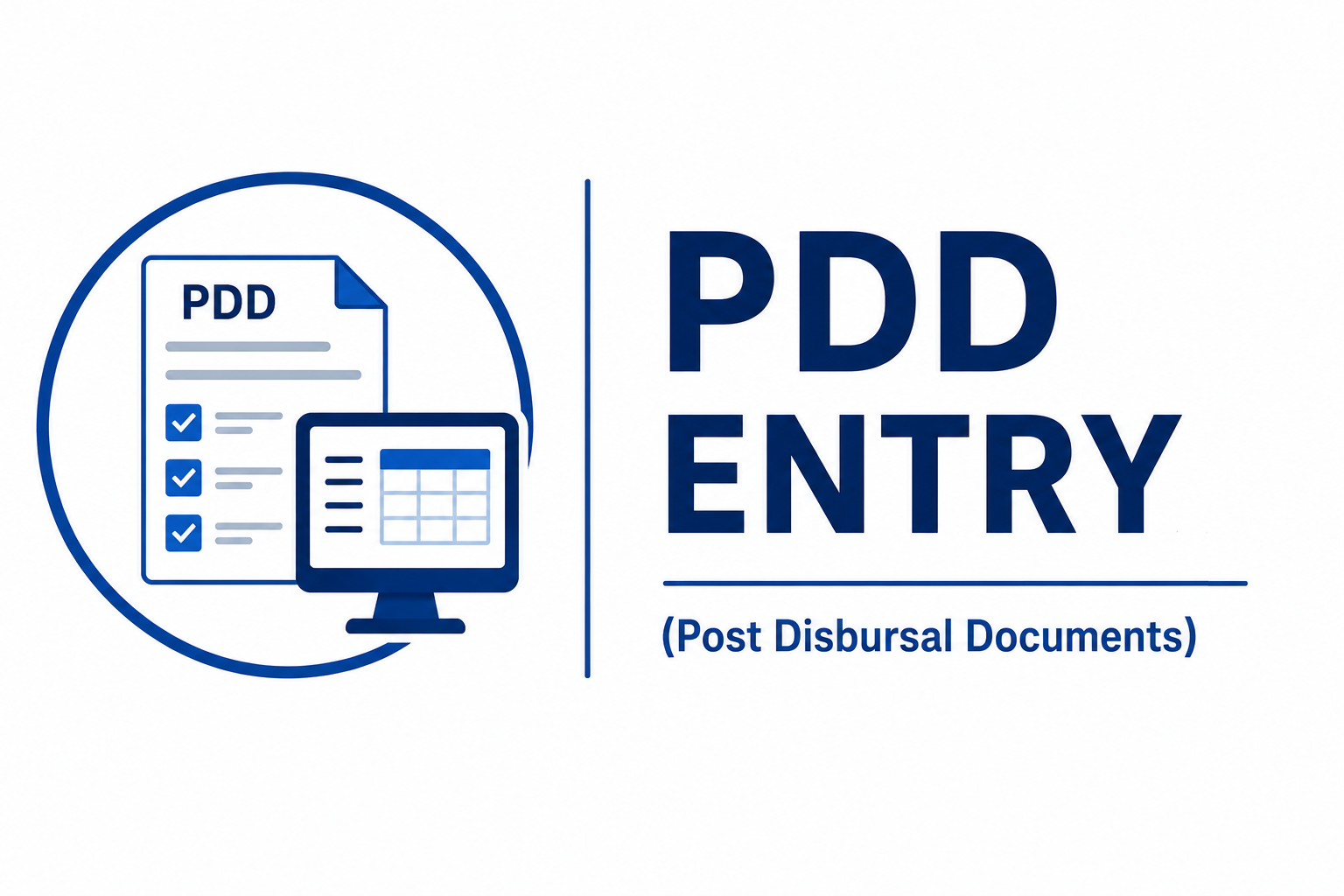 PDD Entry (Post Disbursal Documents)