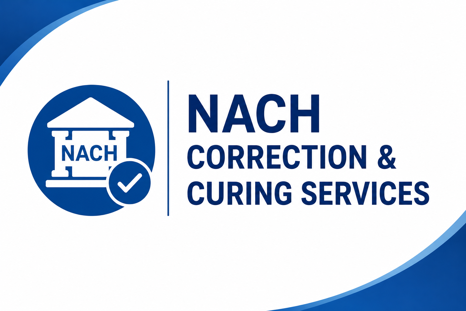NACH Correction & Curing Services